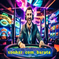 sonhar com barata no jogo do bicho